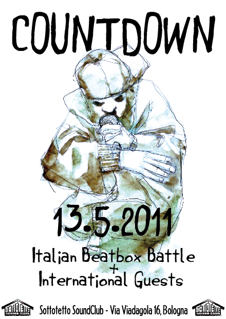 Countdown – the Italian Beatbox Battle @ Sottotetto SoundClub (BO) [13/05/2011]