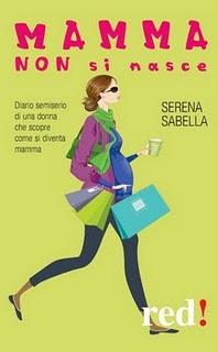 Il Venerdì del libro: Mamma non si nasce.