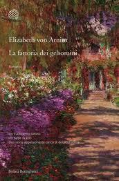 Spazio novità: La fattoria dei gelsomini di Elizabeth von Arim