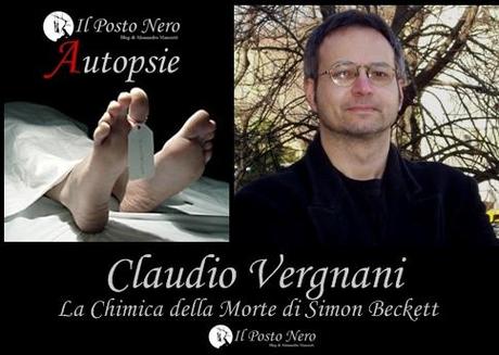 Autopsie: Claudio Vergnani analizza La Chimica della Morte di Simon Beckett