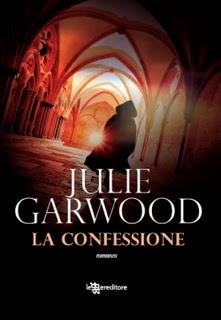 Dal 1 Giugno in Libreria: LA CONFESSIONE di Julie Garwood