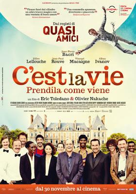 IL FILM DELLA SETTIMANA: C'EST LA VIE - PRENDILA COME VIENE IL FILM DELLA SETTIMANA: C'EST LA VIE - PRENDILA COME VIENE