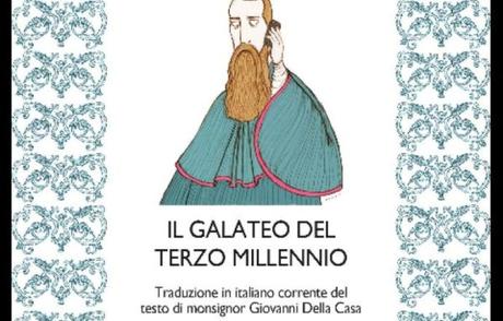 “Il Galateo del Terzo Millennio”: un libro sui comportamenti sociali tra ieri e oggi il galateo del terzo millennio