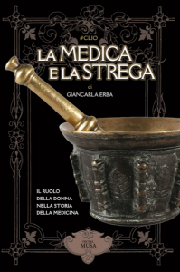 ma medica e la strega La medica e la strega: intervista a Giancarla Erba