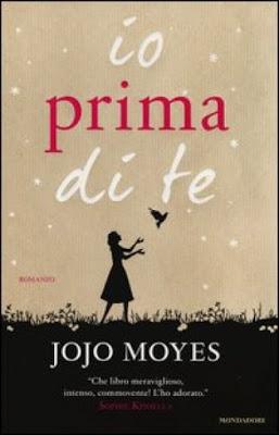 Recensione: Io prima di te di Jojo Moyes Recensione: Io prima di te di Jojo Moyes