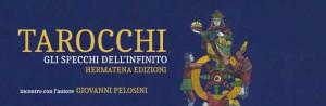 Livorno, 26 febbraio 2018: Tarocchi, gli Specchi dell’Infinito Livorno, 26 febbraio 2018: Tarocchi, gli Specchi dell’Infinito