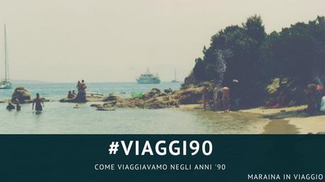#viaggi90: come viaggiavamo negli anni ’90? #viaggi90: come viaggiavamo negli anni ’90?