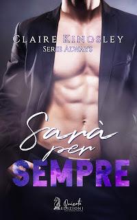Anteprima: “SARÀ PER SEMPRE” di Claire Kingsley Anteprima: “SARÀ PER SEMPRE” di Claire Kingsley