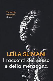 Segnalazione: I racconti del sesso e della menzogna di Leila Slimani Segnalazione: I racconti del sesso e della menzogna di Leila Slimani
