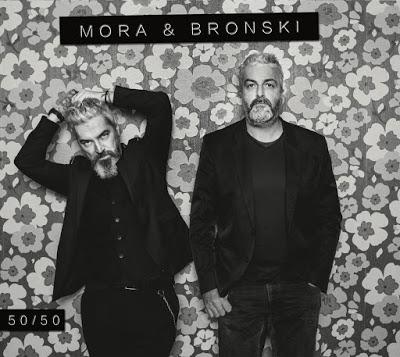 MORA & BRONSKI - VENERDÌ 30 MARZO IL NUOVO ALBUM “50/50” MORA & BRONSKI - VENERDÌ 30 MARZO IL NUOVO ALBUM “50/50”