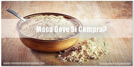 Maca Dove Si Compra Maca Dove Si Compra {featured}