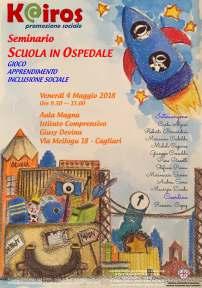 Scuola in ospedale – Gioco, apprendimento e inclusione sociale – Venerdì 4 maggio a Cagliari Scuola in ospedale – Gioco, apprendimento e inclusione sociale – Venerdì 4 maggio a Cagliari