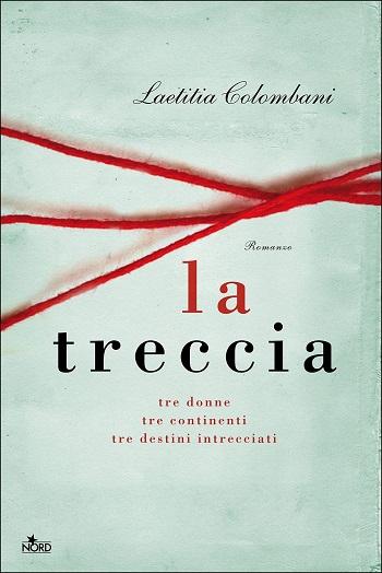 La treccia di Laetitia Colombani La treccia di Laetitia Colombani