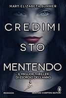 Credimi sto mentendo (M. E. Summer) Credimi sto mentendo (M. E. Summer)