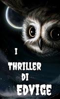 I thriller di Edvige#8 – Fiori sopra l'inferno I thriller di Edvige#8 – Fiori sopra l'inferno
