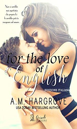 Recensione For the love of English di A.M. Hargrove Recensione For the love of English di A.M. Hargrove