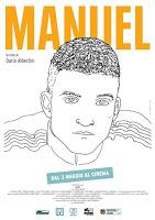 Manuel, il nuovo Film della Tucker Film Manuel, il nuovo Film della Tucker Film