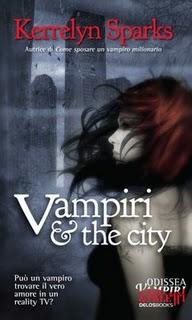 Dal 25 Maggio in Libreria: Vampiri & The City di Kerrelyn Sparks