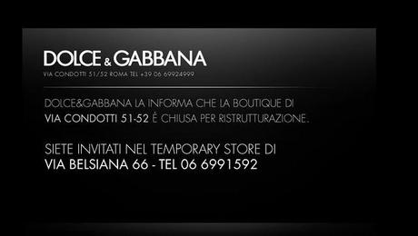 Chiusura temporanea Dolce & Gabbana Roma Via dei Condotti