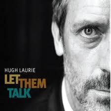 musica,video,testi,traduzioni,hugh laurie,video hugh laurie,testi hugh laurie,traduzioni hugh laurie