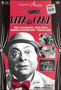 Vita da cani: primo film importante della Lollo e di Mastroianni