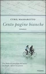 Recensione: Cento pagine bianche di Cyril Massarotto