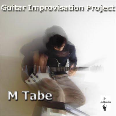 Guitar Improvisation Project by M Tabe! Primo compleanno di AlchEmistica!
