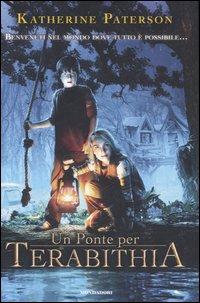 Il libro del giorno: Un ponte per Terabithia di Katherine Paterson (Mondadori)