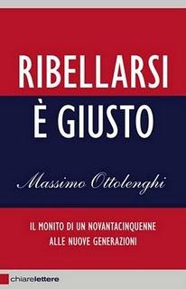 Il libro del giorno: RIBELLARSI È GIUSTO di Massimo Ottolenghi (Chiarelettere)