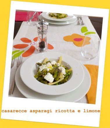 Casarecce asparagi ricotta e limone