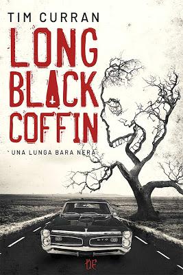 SEGNALAZIONE - Long Black Coffin – Una Lunga Bara Nera di Tim Curran | Dunwich Edizioni SEGNALAZIONE - Long Black Coffin – Una Lunga Bara Nera di Tim Curran | Dunwich Edizioni
