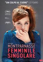 Montparnasse: Femminile Singolare, il nuovo Film della Parthénos Distribuzione Montparnasse: Femminile Singolare, il nuovo Film della Parthénos Distribuzione