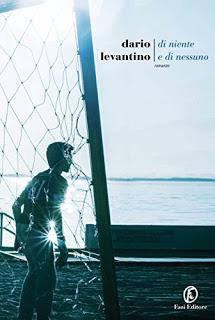 Di niente e di nessuno di Dario Levantino Di niente e di nessuno di Dario Levantino