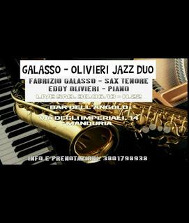 Galasso-Olivieri Jazz Duo in concerto a Manduria Galasso-Olivieri Jazz Duo in concerto a Manduria
