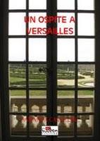 Un ospite a Versailles