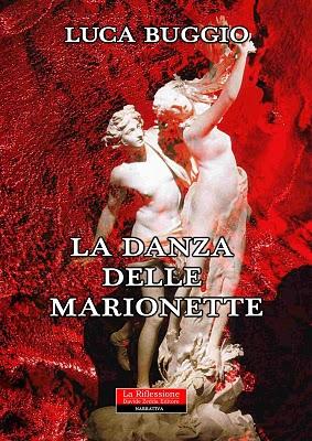 LA DANZA DELLE MARIONETTE di LUCA BUGGIO