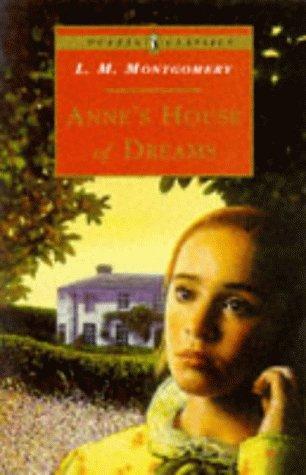 book cover of Anne's House of Dreams (Anne Shirley, book 5) by L M Montgomery