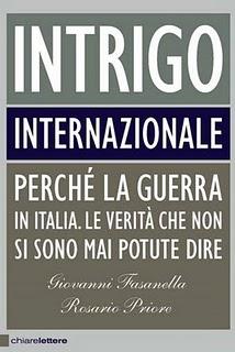 Intrigo Internazionale di Giovanni Fasanella e Rosario Priore (Chiarelettere)