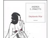 Recensione Depilando Pilar Andrea Pinketts