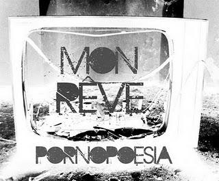 Mon Rêve - Pornopoesia EP [2010]