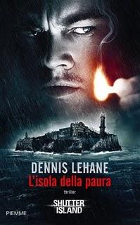 L' isola della paura di Dennis Lehane (Piemme)