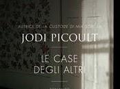 Avvistamento: case degli altri, Jodi Picoult