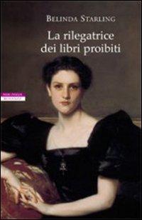 RECENSIONE: La Rilegatrice dei Libri Proibiti di Belinda Starling