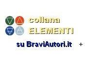 Collana ELEMENTI BraviAutori.it nell'editoria professionale