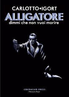 Torna lAlligatore e il noir mediterraneo diventa graphic novel /></div>> LoSpazioBianco Torna l’Alligatore e il noir mediterraneo diventa graphic novel