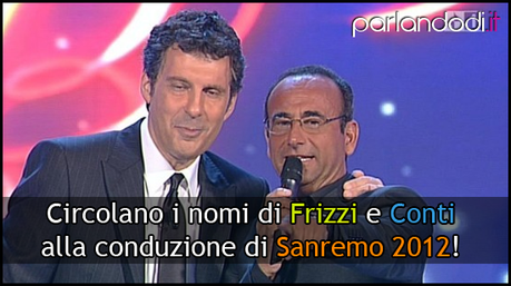 conti frizzi sanremo 2012