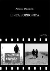 Linea borbonica di Antonio Devicienti (LietoColle)