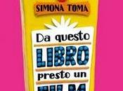 questo libro presto film” Simona Toma (Mondadori)* scambio battute l’autrice