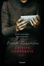 A.A.A. ANTEPRIMA Cattive compagnie di Ruth Newman