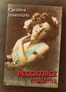 Recensione. “Peccatrice moderna” di Carolina Invernizio Recensione. “Peccatrice moderna” di Carolina Invernizio